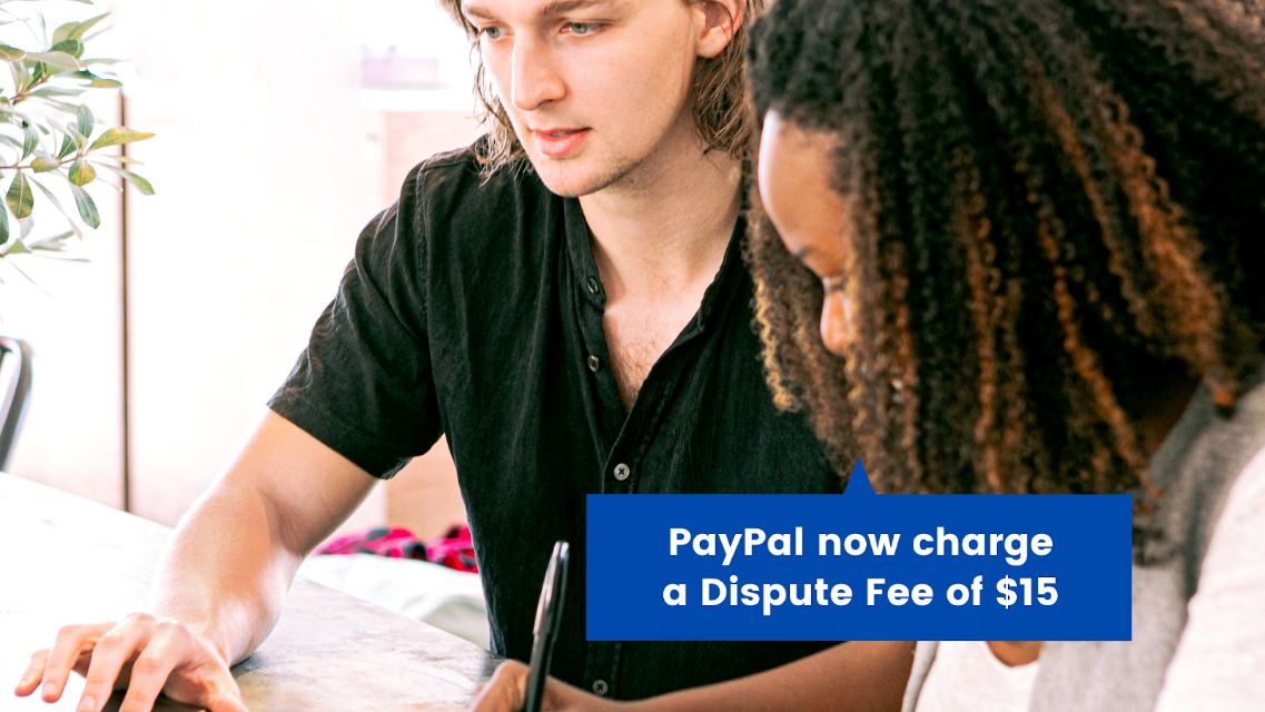 New PayPal Dispute Fee Policy - Everything You Need to Know